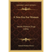 A New Era For Women: Health Without Drugs (1896)