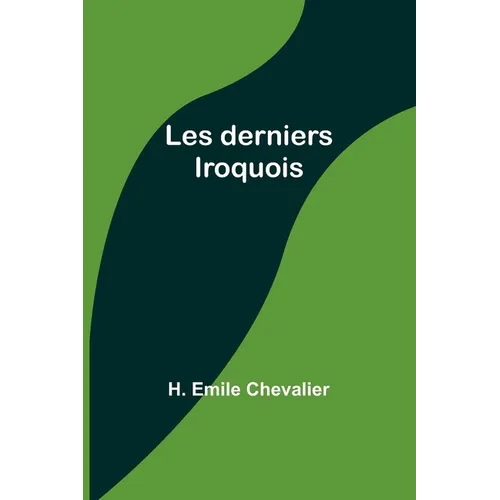 Les derniers Iroquois