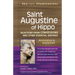 Saint Augustine of Hippo: Selections from Confessions and Other Essential Writingsaannotated & Explained
