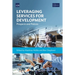 Leveraging Services for Development: Prospects and Policies