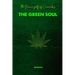 The Sovereignty of Cannabis The Green Soul