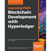 Blockchain Development with Hyperledger: Build decentralized applications with Hyperledger Fabric and Composer