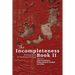 The Incompleteness Book 2