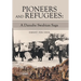 Pioneers and Refugees: A Danube Swabian Saga