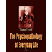 The Psychopathology of Everyday Life