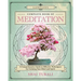 Llewellyn's Complete Book of Meditation: A Comprehensive Guide to Effective Techniques for Calming Your Mind and Spirit