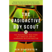The Radioactive Boy Scout: The Frightening True Story of a Whiz Kid and His Homemade Nuclear Reactor