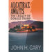 Alcatraz Awaits: The Legacy of Donald Trump