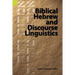 Biblical Hebrew and Discourse Linguistics