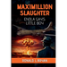 Maximillion Slaughter: Enola Gay's Little Boy