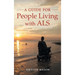 A Guide for People Living with ALS