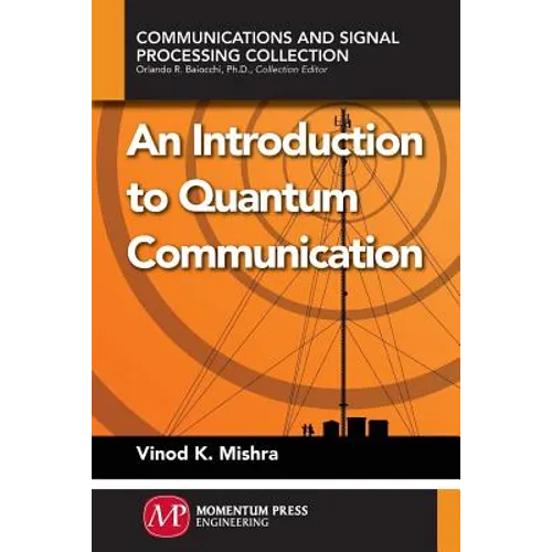 An Introduction to Quantum Communication