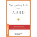 Navigating Life with ADHD