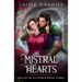 Mistral Hearts: Mistral Hearts