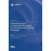 Translational and Comparative Research on Innovative Anti-Cancer Therapies