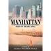 Manhattan: Seeds of the Big Apple