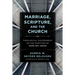 Marriage, Scripture, and the Church: Theological Discernment on the Question of Same-Sex Union