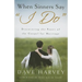 When Sinners Say "i Do": Discovering the Power of the Gospel for Marriage