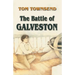 The Battle of Galveston