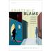 Epistemic Blame: The Nature and Norms of Epistemic Relationships