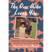 The One Who Loves You: A Memoir of Growing Up Biracial in a Black and White World