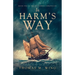 In Harm's Way: Book One of The Sea Hawkes Chronicles
