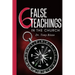 6 False Teachings in the Church: Finding the True Gospel