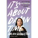 It's about Damn Time: How to Turn Being Underestimated Into Your Greatest Advantage