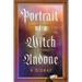 Portrait of a Witch Undone