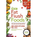 The New Fat Flush Foods
