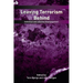 Leaving Terrorism Behind: Individual and Collective Disengagement