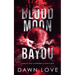 Blood Moon Bayou