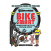 Bike Smart: Things Every Bicyclist Should Know