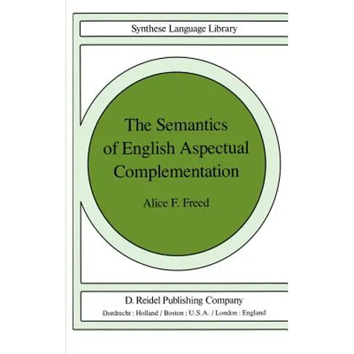 The Semantics of English Aspectual Complementation