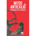 Mitos del antiexilio