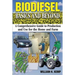 Biodiesel Basics and Beyond: A Comprehensive Guide to Production and Use for the Home and Farm