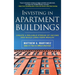 Investing in Apartment Buildings: Create a Reliable Stream of Income and Build Long-Term Wealth