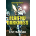 Fear No Darkness