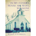 In My Father's House Are Many Mansions