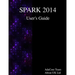 SPARK 2014 User's Guide