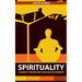 Spirituality: A Search for Balance and Enlightenment: Spiritual Health and Wellness