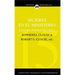 Mujeres En El Ministerio: Cuatro Puntos de Vista