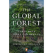 The Global Forest: Forty Ways Trees Can Save Us