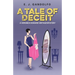 A Tale of Deceit: A Veronica Howard Vintage Mystery