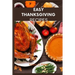 Easy Thanksgiving recipes: Classic Thanksgiving meal cookbook for the family