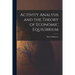 Activity Analysis and the Theory of Economic Equilibrium