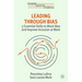 Leading Through Bias: 5 Essential Skills to Block Bias and Improve Inclusion at Work