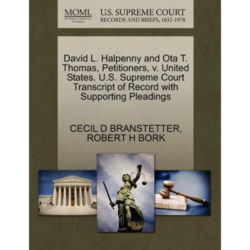 David L. Halpenny and Ota T. Thomas, Petitioners, V. United States. U.S. Supreme Court Transcript of Record with Supporting Pleadings