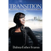 Transition: How To Get From Here To A Place Called There