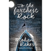 To the Farthest Rock